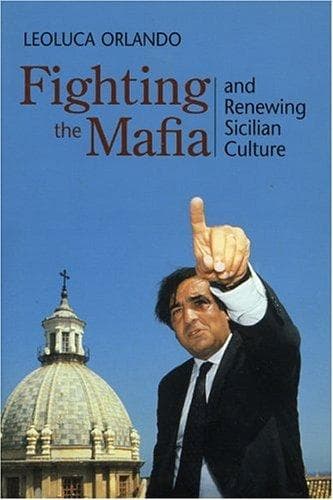 Cover of Fighting the Mafia and Renewing Sicilian Culture by Leoluca Orlando