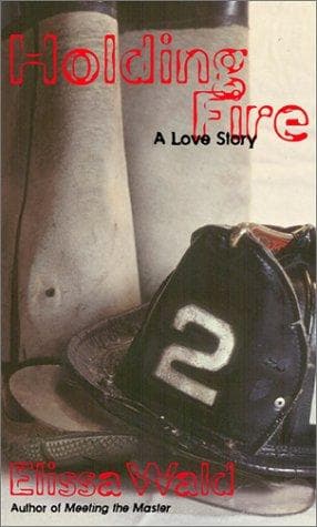 Cover of Holding fire by Elissa Wald