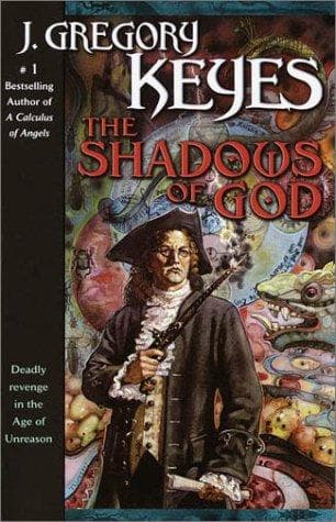 Cover of Shadows of God by J. Gregory Keyes