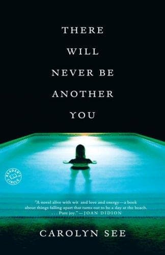 Cover of There will never be another you by Carolyn See