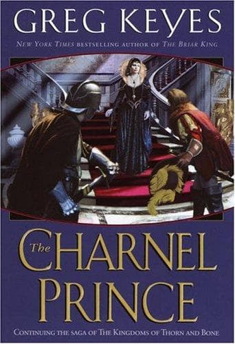 Cover of The Charnel Prince by J. Gregory Keyes