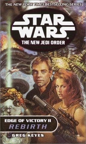 Cover of Star Wars - The New Jedi Order - Edge of Victory II - Rebirth by J. Gregory Keyes