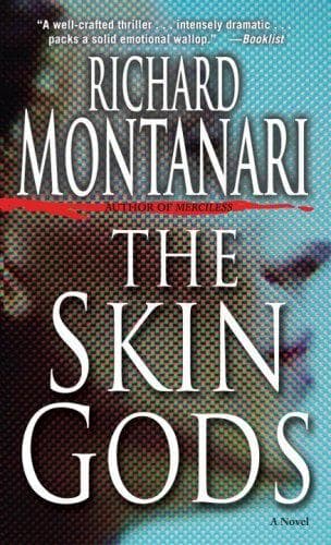 Cover of The Skin Gods by Richard Montanari