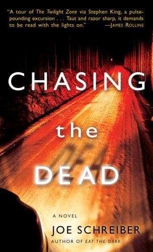 Cover of Chasing the Dead by Joe Schreiber