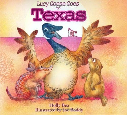 Cover of Lucy Goose goes to Texas by Holly Bea