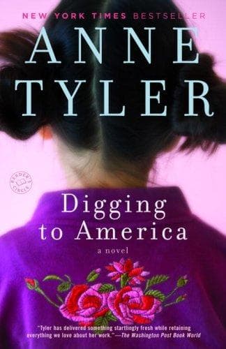 Cover of Digging to America by Anne Tyler