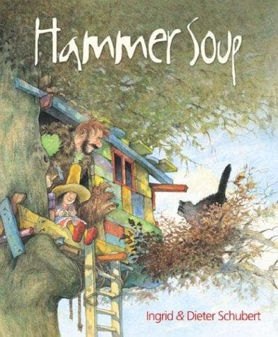 Cover of Hammer soup by Schubert, Ingrid