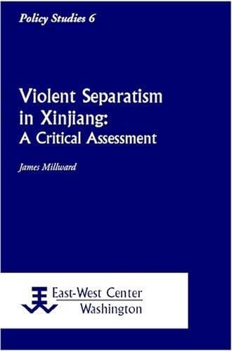 Cover of Violent Separatism in Xinjiang by James A. Millward