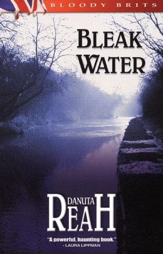 Cover of Bleak Water by Danuta Reah