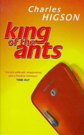 Cover of King of the Ants by Charles Higson