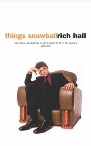 Cover of Things Snowball by Rich Hall