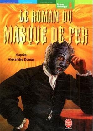 Cover of Le roman du masque de fer by Alexandre Dumas