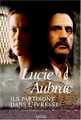 Cover of Ils partiront dans l'ivresse by Lucie Aubrac