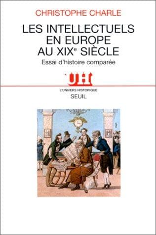 Cover of Les intellectuels en Europe au XIXe siècle by Christophe Charle
