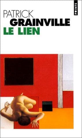 Cover of Le lien by Patrick Grainville