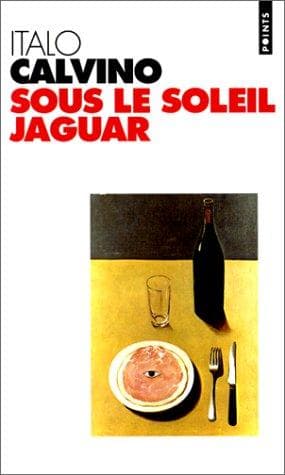 Cover of Sous le soleil jaguar by Italo Calvino