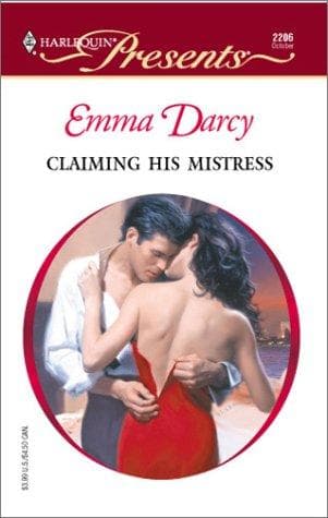 Cover of Claiming His Mistress by Emma Darcy