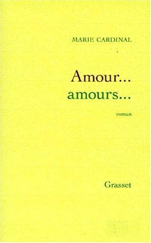 Cover of Amour-- amours-- by Marie Cardinal