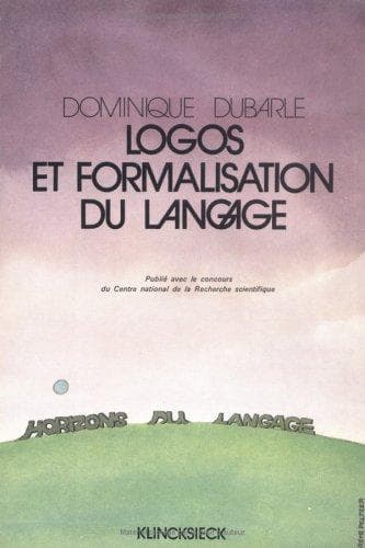 Cover of Logos et formalisation du langage by Dominique Dubarle