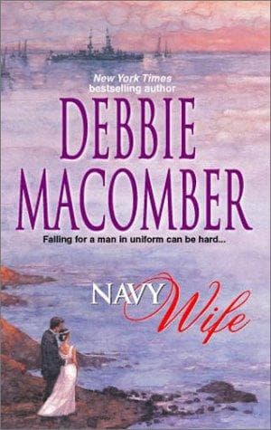 Cover of Navy Wife (The Navy Series #1) by Debbie Macomber