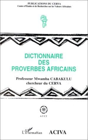 Cover of Dictionnaire des proverbes africains by Mwamba Cabakulu