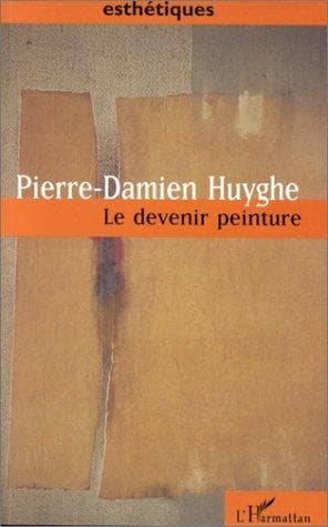 Cover of Le devenir peinture by Pierre-Damien Huyghe