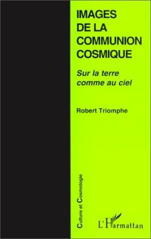 Cover of Images de la communion cosmique by Robert Triomphe