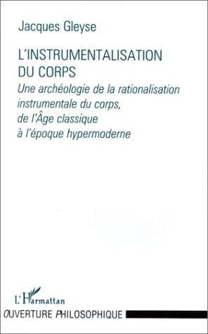 Cover of L' instrumentalisation du corps by Jacques Gleyse
