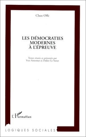 Cover of Les démocraties modernes à l'épreuve by Claus Offe