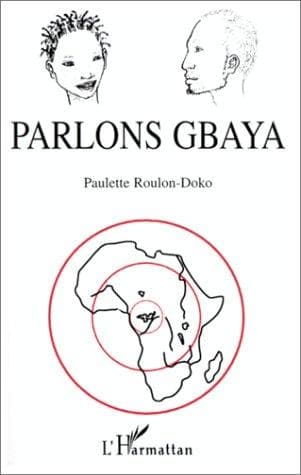 Cover of Parlons gbaya by Paulette Roulon-Doko