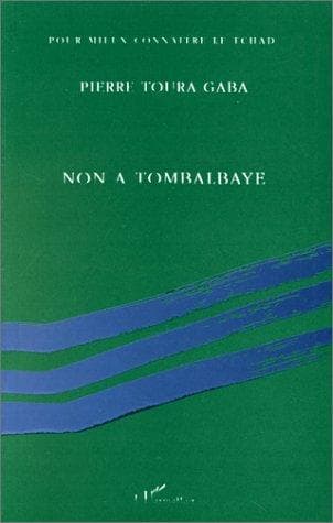Cover of Non à Tombalbaye by Pierre Toura Gaba