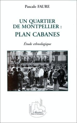 Cover of Un quartier de Montpellier by Pascale Faure