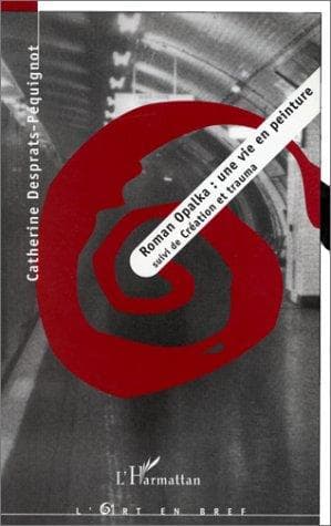 Cover of Roman Opalka by Catherine Desprats-Péquignot