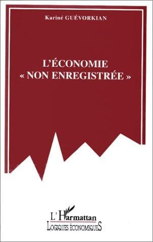 Cover of L' économie "non enregistrée" by Kariné Guévorkian