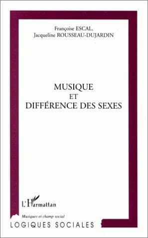 Cover of Musique et différence des sexes by Françoise Escal