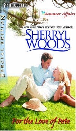 Cover of For the Love of Pete by Sherryl Woods