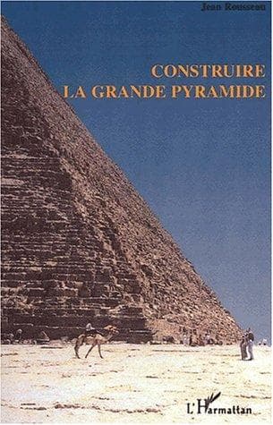 Cover of Construire la Grande Pyramide by Jean-Jacques Rousseau