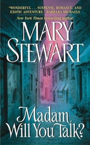 Cover of Madam, Will You Talk? by Mary Stewart