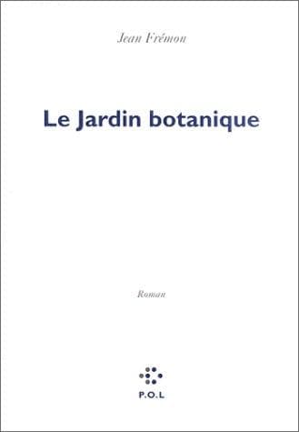 Cover of Le jardin botanique by Jean Frémon