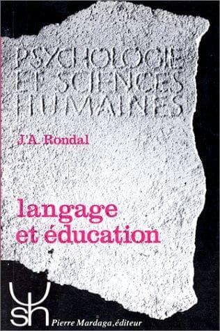 Cover of Langage et éducation by J. A. Rondal