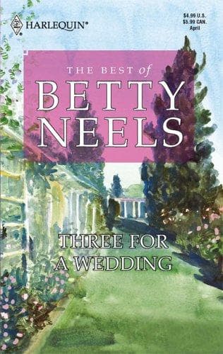 Cover of Three for a Wedding by Betty Neels