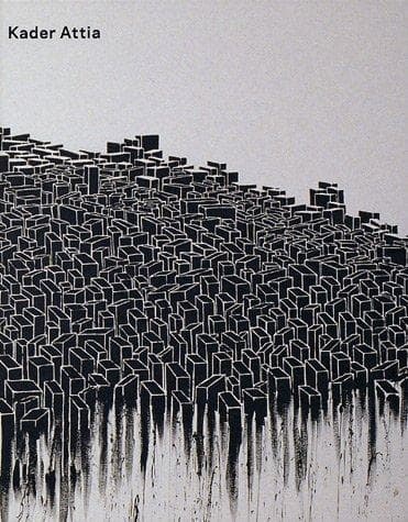 Cover of Kader Attia by Kader Attia