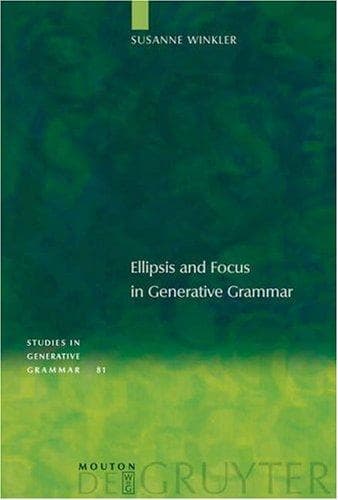 Cover of Ellipsis and focus in generative grammar by Susanne Winkler