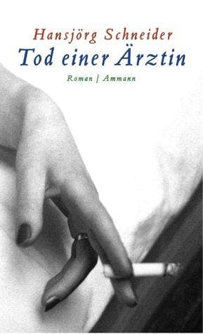 Cover of Tod einer Ärztin by Hansjörg Schneider