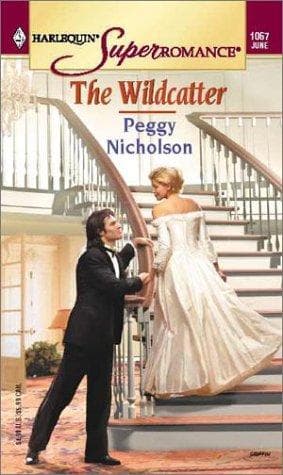Cover of The Wildcatter by Peggy Nicholson