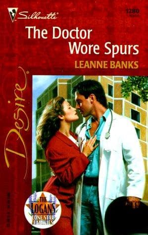 Cover of Doctor Wore Spurs (Lone Star Families by Leanne Banks