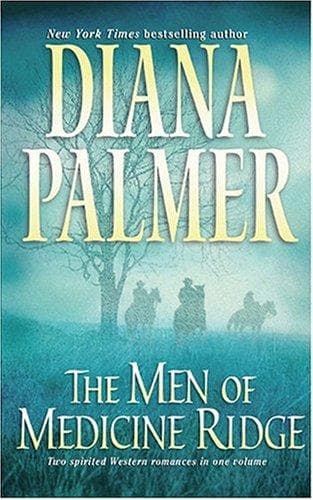 Cover of The Men of Medicine Ridge by Diana Palmer