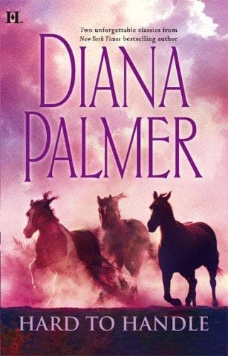 Cover of Hard to Handle by Diana Palmer