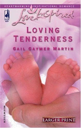 Cover of Loving Tenderness by Gail Gaymer Martin
