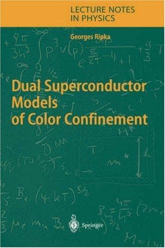 Cover of Dual Superconductor Models of Color Confinement by Georges Ripka
